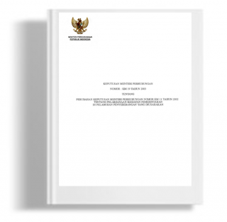 Keputusan Menteri Perhubungan Tentang Perubahan Keputusan Menteri Perhubungan Nomor KM. 11 Tahun 2002 Tentang Pelaksanaan Kegiatan Pemerintahan Di Pelabuhan Penyeberangan Yang Diusahakan