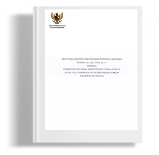 Keputusan Menteri Perhubungan Tentang Pemberian izin usaha angkutan multimoda kepada PT Spil Toll Indonesia untuk menyelenggarakan angkutan multimoda Tahun 2019