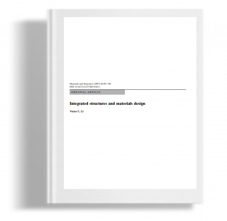 Integrated structures and materials design