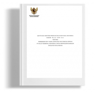 Keputusan Menteri Perhubungan Tentang Pemberian Izin Usaha Angkutan Multimoda Kepada PT Multi Terminal Indonesia Untuk Menyelenggarakan Angkutan Multimoda