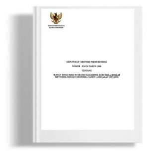 Keputusan Menteri Perhubungan Tentang Ikatan Dinas Bagi 90 (Sembilan Puluh) Orang Mahasiswa Baru Balai Pendidikan Dan Pelatihan Meteorologi Dan Geofisika Tahun Anggaran 1997/1998