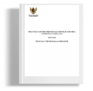 Peraturan Menteri Perhubungan tentang Pengujian Tipe Kendaraan Bermotor