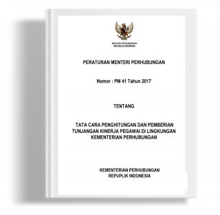 Peraturan Menteri Perhubungan tentang Tata Cara Penghitungan dan Pemberian Tunjangan Kinerja Pegawai di Lingkungan Kementerian Perhubungan 
