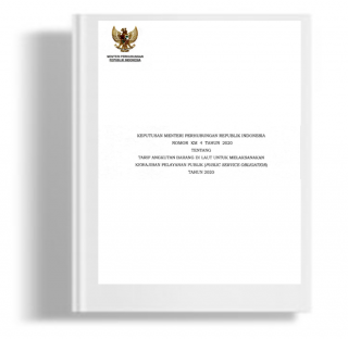 Keputusan Menteri Perhubungan Tentang Tarif Angkutan Barang Di Laut Untuk Melaksanakan Kewajiban Pelayanan Publik (Public Service Obligation) Tahun 2020