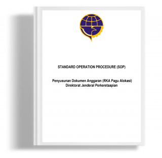 SOP Penyusunan Dokumen Anggaran (RKA Pagu Alokasi) Direktorat Jenderal Perkeretaapian