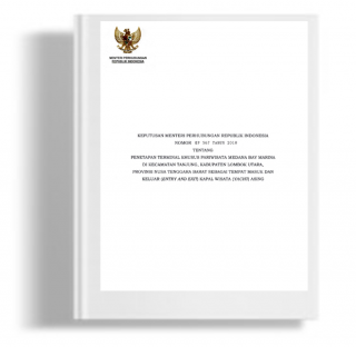 Keputusan Menteri Perhubungan Tentang Penetapan Terminal Khusus Pariwisata Medana Bay Marina Di Kecamatan Tanjung, Kabupaten Lombok Utara, Provinsi Nusa Tenggara Barat Sebagai Tempat Masuk Dan Keluar (Entry And Exit) Kapal Wisata (Yacht) Asing