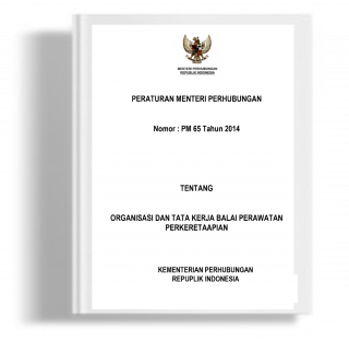 Peraturan Menteri Perhubungan tentang Organisasi dan Tata Kerja Balai Perawatan Perkeretaapian