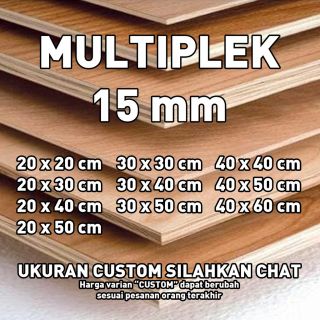 MULTIPLEK / TRIPLEK 15 MM berbagai ukuran 20x20 cm