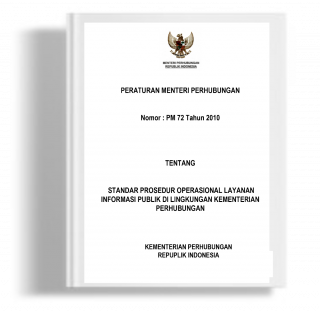 Peraturan Menteri Perhubungan tentang Standar Prosedur Operasional Layanan Informasi Publik di Lingkungan Kementerian Perhubungan