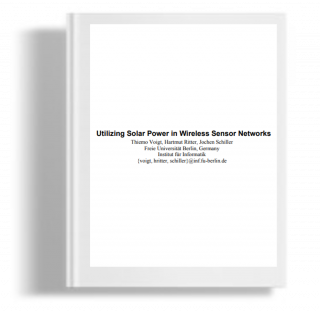 Utilizing Solar Power in Wireless Sensor Network