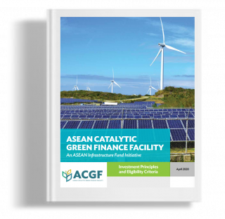 ASEAN  Catalytic Green Finance Facility An ASEAn Infrastructure Fund Initiative 