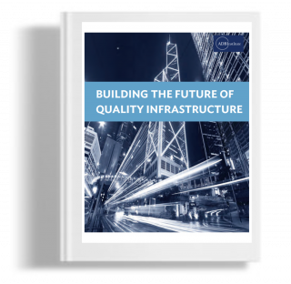 Building the future of quality infrastructure