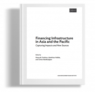 Financing Infrastructure In Asia And The Pacific: Capturing Impacts And New Sources