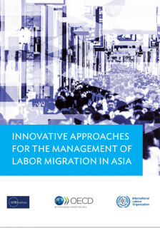 Innovative Approaches For The Management Of Labor Migration In Asia