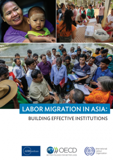 Labor Migration In Asia: Building Effective Institutions