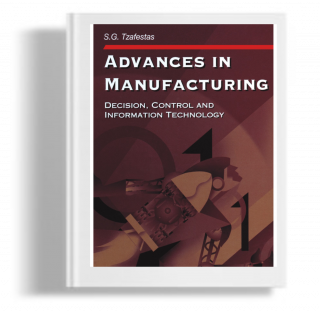 Advances in manufacturing : Decision, control, and information technology