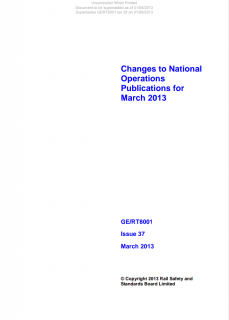 Changes to National Operations Publications for March 2013 GERT8001 Iss 37