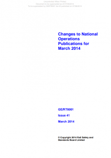 Changes to National Operations Publications for March 2014 GERT8001 Iss 41