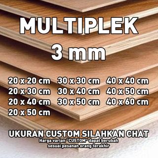 MULTIPLEK / TRIPLEK 3 MM berbagai ukuran CUSTOM MINIMAL BELI 3 40x50 cm