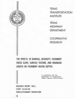 Effects of Rainfall Intensity, Pavement Cross Slope, Surface Texture, and Drainage Length on Pavement Water Depths