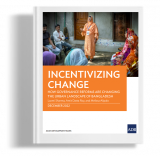 Incentivizing Change: How Governance Reforms Are Changing The Urban Landscape Of Bangladesh