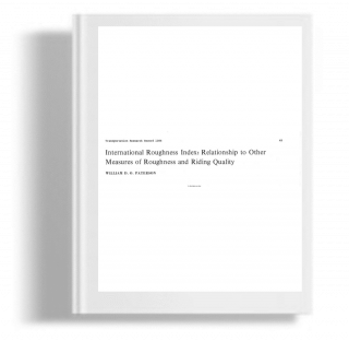 International Roughness Index : Relationship to Other Measure of Roughness and Riding Quality