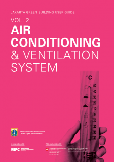 Jakarta Green Building User Guide : Volume 2 - Air Condition & Ventilation System