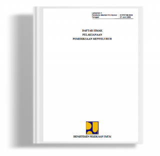 Lampiran 2 Peraturan Menteri PU Nomor 07/PRT/M/2008 Daftar Simak Pelaksanaan Pemeriksaan Menyeluruh