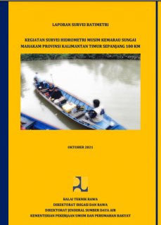 Laporan Survei Batimetri Kegiatan Survei Hidrometri Musim Kemarau Sungai Mahakam Provinsi Kalimantan Timur Sepanjang 100 Km