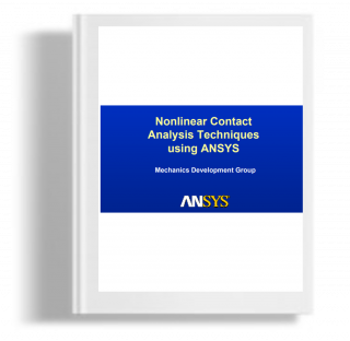Nonlinear Contact Analysis Techniques using Ansys