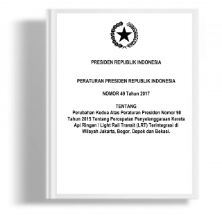 Peraturan Presiden tentang Perubahan Kedua Atas Peraturan Presiden Nomor 98 Tahun 2015 Tentang Percepatan Penyelenggaraan Kereta Api Ringan / Light Rail Transit (LRT) Terintegrasi di Wilayah Jakarta, Bogor, Depok dan Bekasi. 
