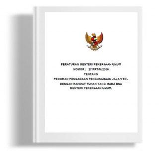 Peraturan Menteri Pekerjaan Umum Tentang Pedoman Pengadaan Pengusahaan Jalan Tol