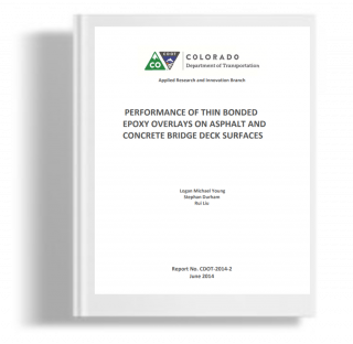 Performance of Thin Bonded Epoxy Overlays on Asphalt and Concreta Bridge Deck Surfaces