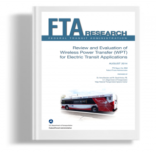 Review and Evaluation of Wireless Power Transfer (WPT) for Electric Transit Applications