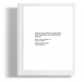 Roadway Powered Electric Vehicle Porjects Track Construction And Testing Program Phase 3D