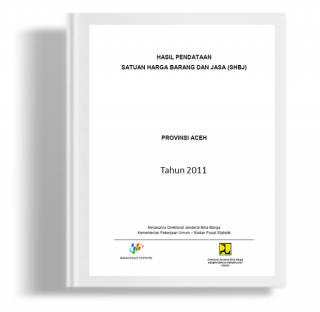 Hasil Pendataan Satuan Harga Barang dan Jasa Provinsi Aceh Tahun 2011
