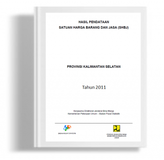 Hasil Pendataan Satuan Harga Barang dan Jasa Provinsi Kalimantan Selatan Tahun 2011