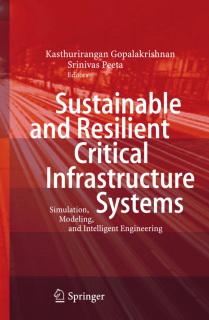 Sustainable and Resilient Critical Infrastructure System