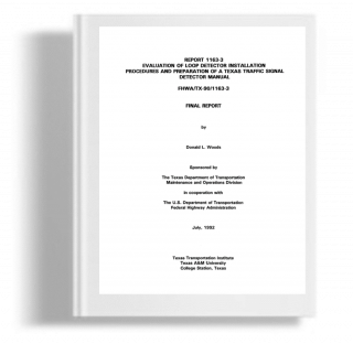Evaluation of Loop Detector Intallation Procedures and Preparation of a Texas Traffic signal Detector Manual