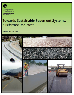 Toward Sustainable Pavement Systems : A reference Document