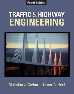 Traffic and Highway Engineering Fourth Edition
