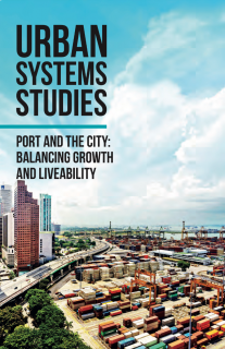 Urban System Studies Port and the City Balancing Growth and Liveability