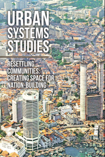 Urban System Studies Resettling Communities Creating Space for Nation Building