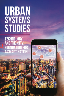Urban System Studies Technology and the City Foundation for a Smart Nation