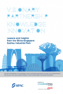 Visionary Partnership Knowledge Innovation Lesson and Insights from the China-Singapore Suzhou Industrial Park 